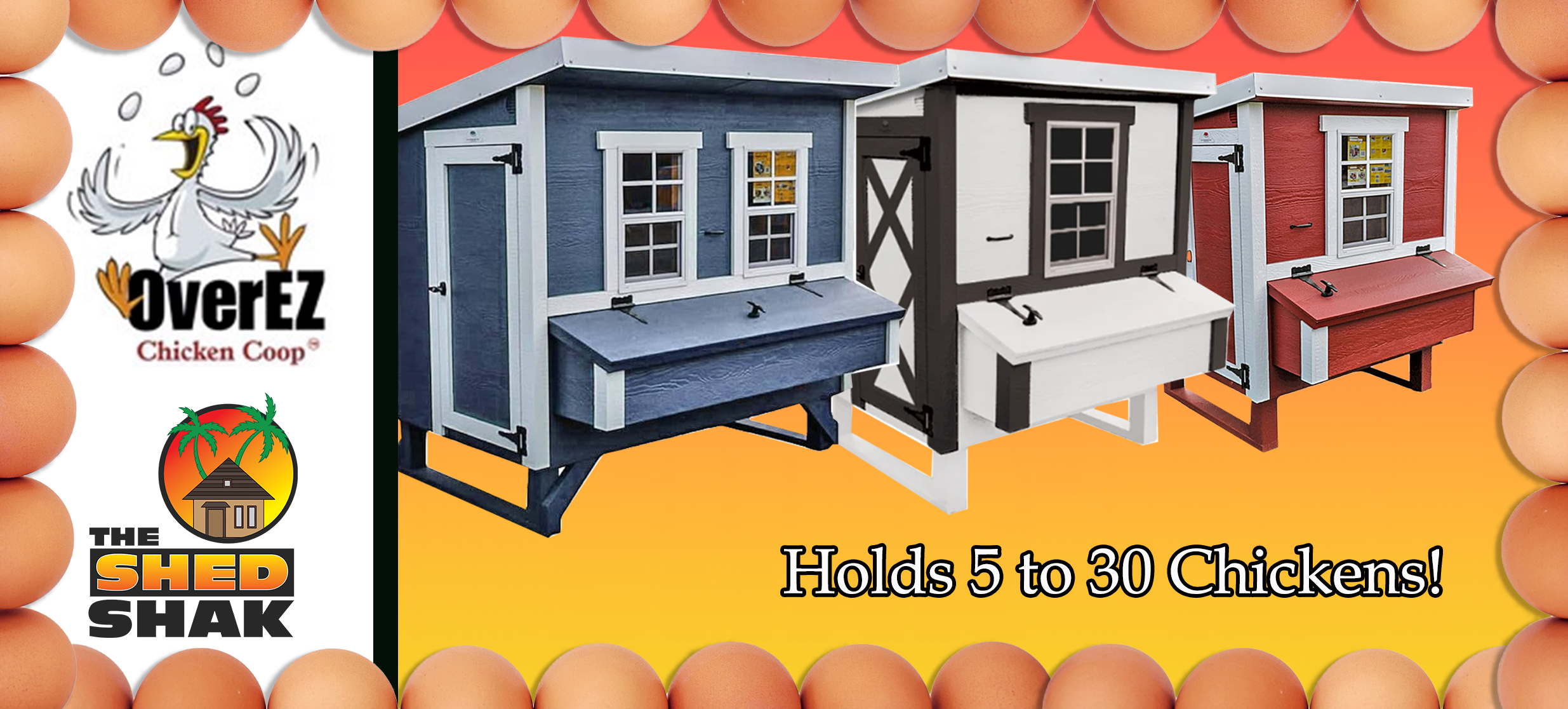 Banner | Shed Shak Offers OverEZ Chicken Coop Products!